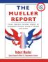 The Mueller Report: Large Print Edition Final Special Counsel Report of President Donald Trump & Russia Collusion
