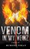 Venom in My Veinz