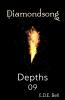 Depths: 09 (Diamondsong)