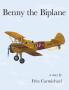 Benny the Biplane: 1
