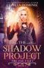 The Shadow Project: 1 (The Fae Files)