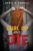 Curl Up and Die