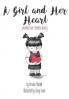 A Girl and Her Heart: priceless love. timeless beauty.: ONE (Big Truths for Little Hearts)