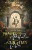 Practice of Perfection and Christian Virtues Volume Three