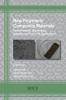 New Polymeric Composite Materials: Environmental Biomedical Actuator and Fuel Cell Applications: 5 (Materials Research Foundations)
