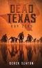 Dead Texas: Day Zero: 1
