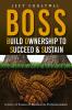 BOSS - Build Ownership to Succeed & Sustain : A Story of Fusion of Karma into Professionalism