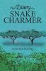 The Diary Of A Snake Charmer