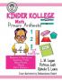 Kinder Kollege Primary Arithmetic: Math (Teacher Jeanette)