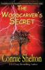 The Woodcarver's Secret: Complement to the Samantha Sweet Mystery Series (Samantha Sweet Magical Cozy Mystery)