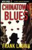 Chinatown Blues: 2 (Max Lebleu)