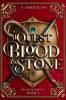 A Quest of Blood and Stone