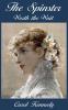 The Spinster: Worth the Wait