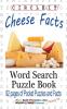 Circle It Cheese Facts Word Search Puzzle Book
