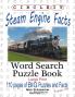 Circle It Steam Engine / Locomotive Facts Large Print Word Search Puzzle Book