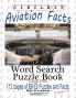 Circle It Aviation Facts Large Print Word Search Puzzle Book