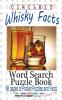 Circle It Whisky Facts (Whiskey) Word Search Puzzle Book