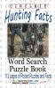Circle It Hunting Facts Word Search Puzzle Book