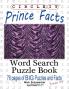 Circle It Prince Facts Word Search Puzzle Book