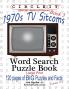Circle It 1970s Sitcoms Facts Book 3 Word Search Puzzle Book