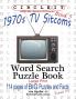 Circle It 1970s Sitcoms Facts Book 5 Word Search Puzzle Book
