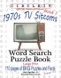 Circle It 1970s Sitcoms Facts Book 1 Word Search Puzzle Book