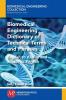 Biomedical Engineering Dictionary of Technical Terms and Phrases