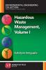 Hazardous Waste Management Volume I