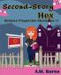 Second-Story Hex: 1 (Solstice Properties Mysteries)
