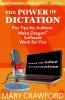 The Power of Dictation: 1 (Empowering Productivity)