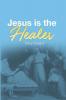 Jesus is the Healer