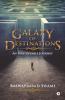 Galaxy of Destinations:An Unstoppable Journey
