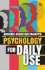 Psychology For Daily Use
