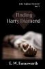 Finding Harry Diamond: John Fulghum Mysteries Vol. V