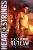 Heart Strings: 3 (Black Magic Outlaw)