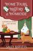 Home Tours History & Homicide