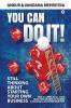 You Can Do It: Find Answers To All Your Questions On How To Become A Successful Entrepreneur Now ( Hb )
