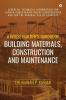 A House Builder’S Handbook Building Materials Construction And Maintenance Essential Technical Information For Laymen Undertaking House Construction And For The General Use Of Students