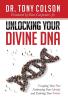 Unlocking Your Divine DNA: Escaping Your Past Embracing Your Identity and Entering Your Future