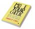 Move Your Cheese : What You Need to Do To Stay Ahead