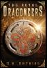 The Royal Dragoneers: 1 (Dragoneer Saga)