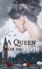 A Queen from the North: A Royal Roses Book: 1