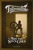 The Boy Who Spun Gold: 7 (Fairendale)