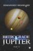 Retrograde Jupiter - Part Ii