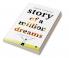 Story of a Million Dreams : A Quest for Light