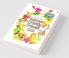 ‘Seasoned’ For Family And Friends : Contemporary Recipes With An Old World Flavour And Reminiscences And Vignettes Of Life In Provincial India