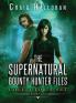 The Supernatural Bounty Hunter Files Collector