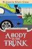 A Body in the Trunk: 12 (Myrtle Clover Cozy Mystery)