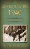 Christmastime 1940: A Love Story