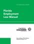 Florida Employment Law Manual (HR Compliance Library)